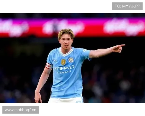 德布劳内被切尔西放弃：战术体系适配与个体发展冲突解析